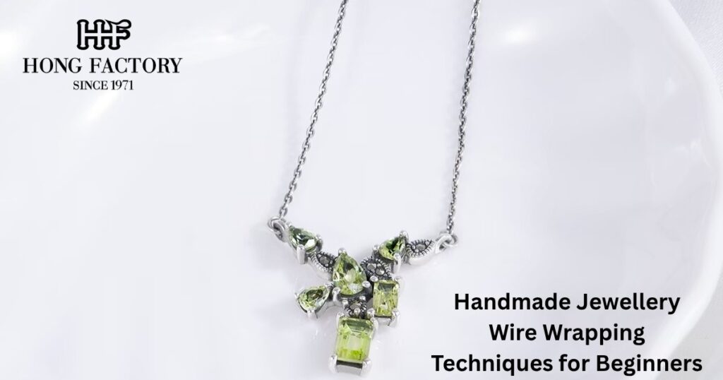 Handmade Jewellery Wire Wrapping Techniques for Beginners