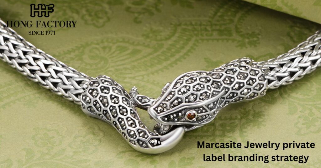 Marcasite Jewelry private label branding strategy