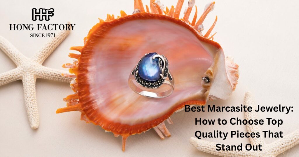 Best Marcasite Jewelry: How to Choose Top Quality Pieces That Stand Out