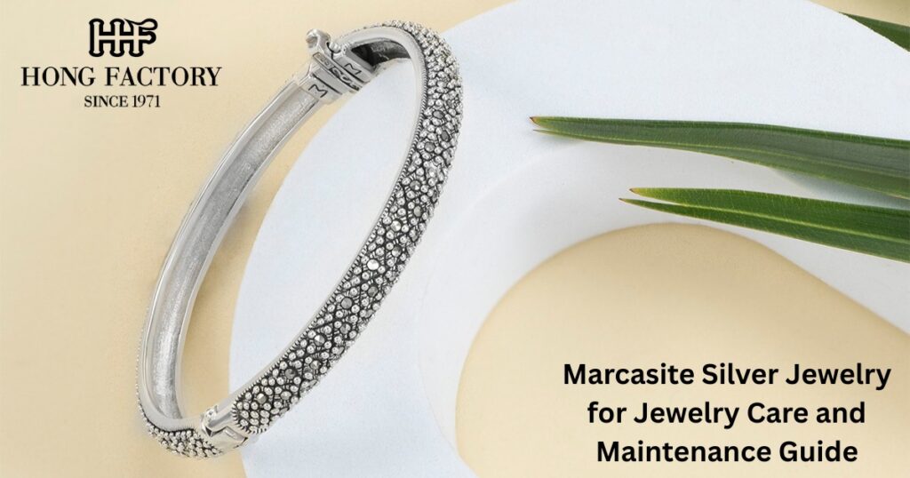 Marcasite Silver Jewelry for Jewelry Care and Maintenance Guide