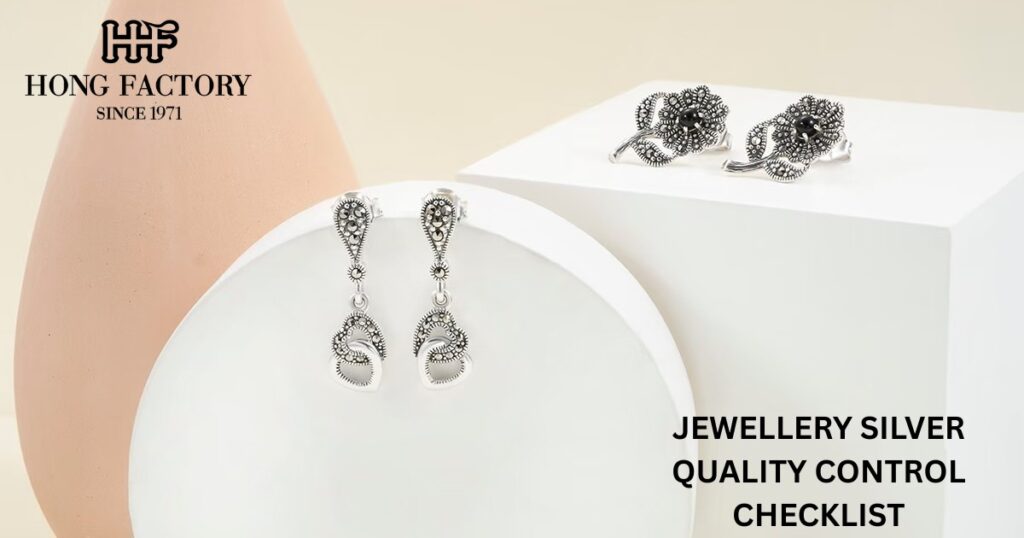 JEWELLERY SILVER QUALITY CONTROL CHECKLIST
