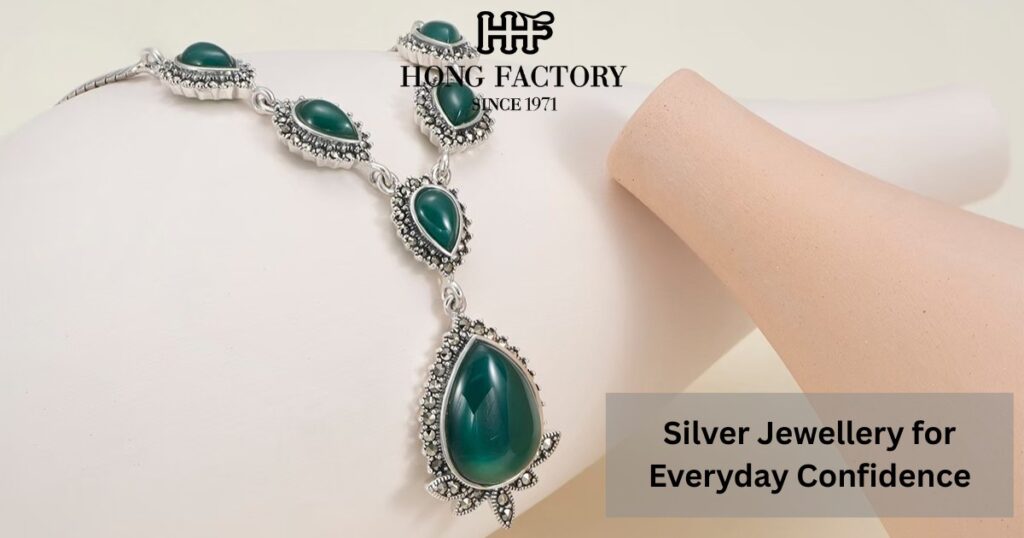 Silver Jewellery for Everyday Confidence