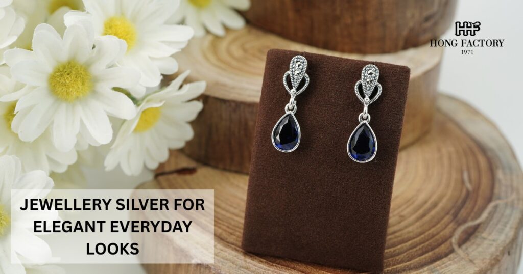 JEWELLERY SILVER FOR ELEGANT EVERYDAY LOOKS
