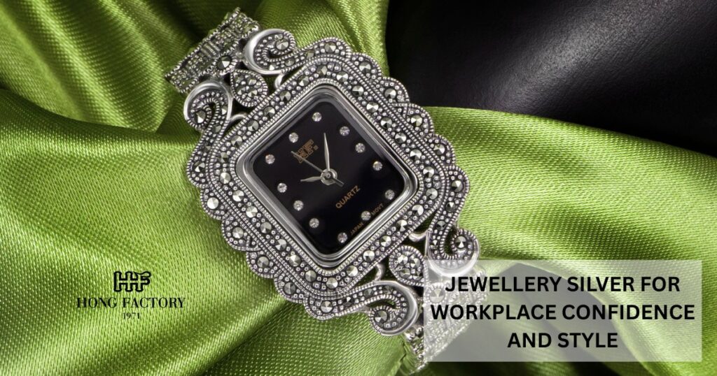 JEWELLERY SILVER FOR WORKPLACE CONFIDENCE AND STYLE