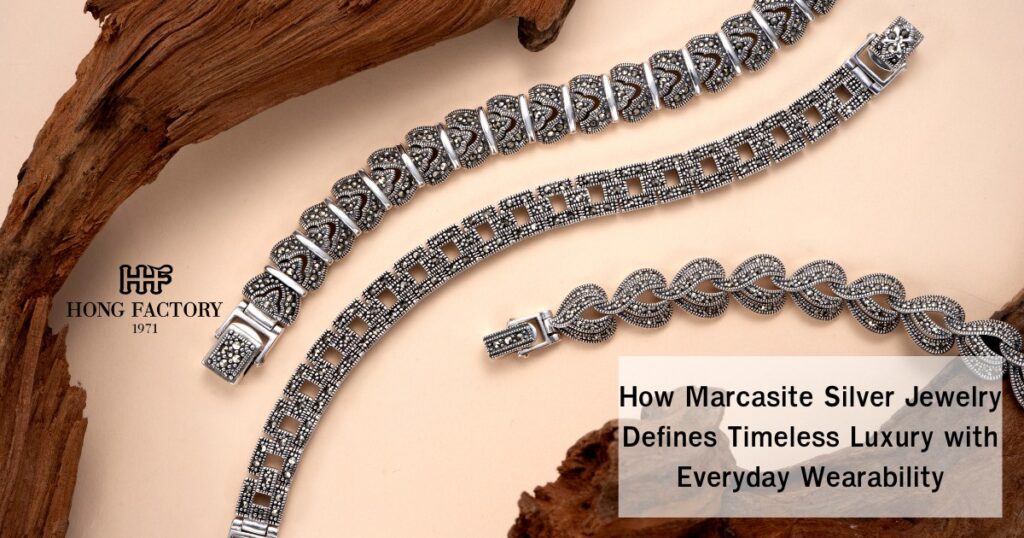 How Marcasite Silver Jewelry Defines Timeless Luxury with Everyday Wearability