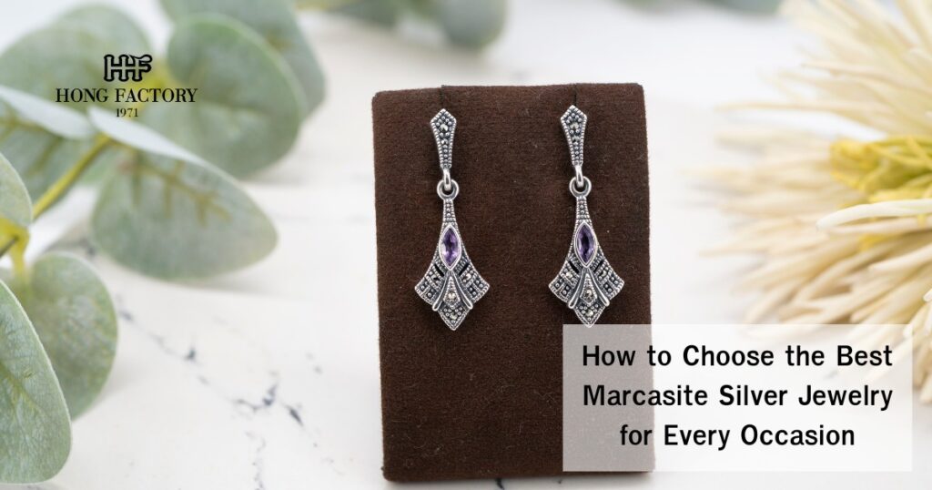How to Choose the Best Marcasite Silver Jewelry for Every Occasion