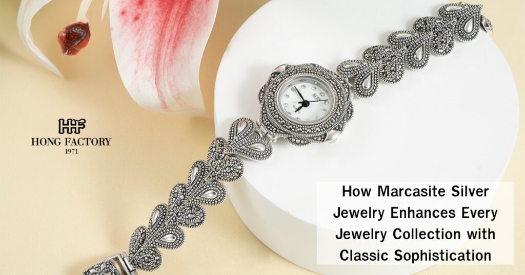 How Marcasite Silver Jewelry Enhances Every Jewelry Collection with Classic Sophistication